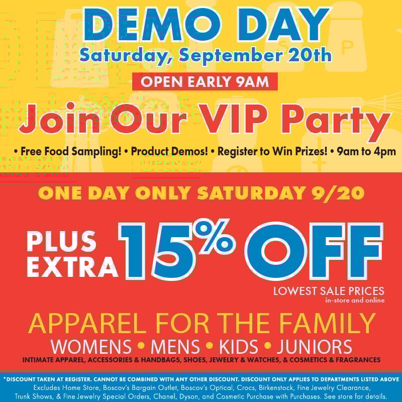 Demo Days are this Saturday, 9/20, in-store & only PLUS an Extra 15% Off Top Departments! 