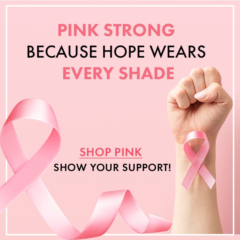 Pink Strong Because Hope Wears Every Shade
Shop Pink Show Your Support