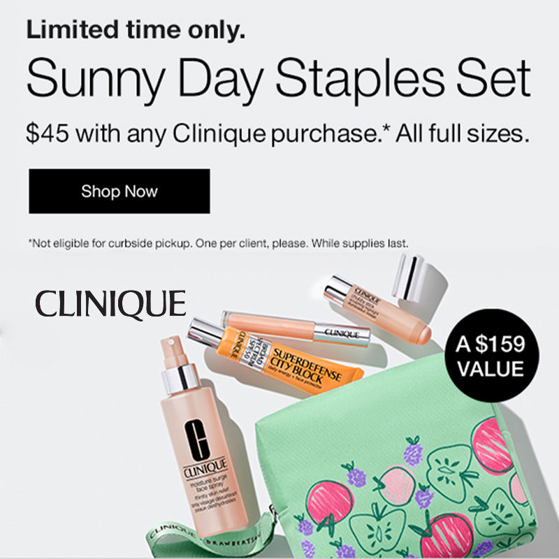 Clinique Sunny Day Staples Set, YOURS for ONLY $45 with any Clinique purchase. A $159 value.