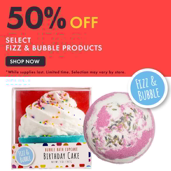 50% Off Select Fizz & Bubble products