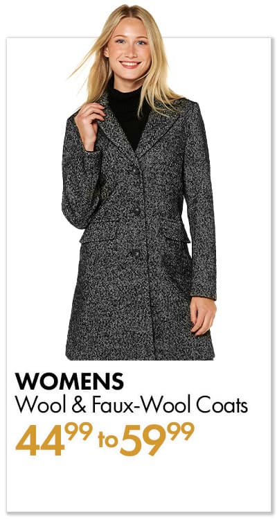 Womens Wool & Faux-Wool Coats $44.99-$59.99
