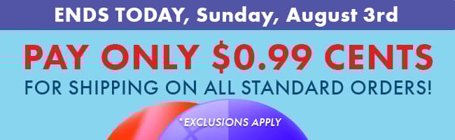 Pay 0.99 Cents for Shipping
