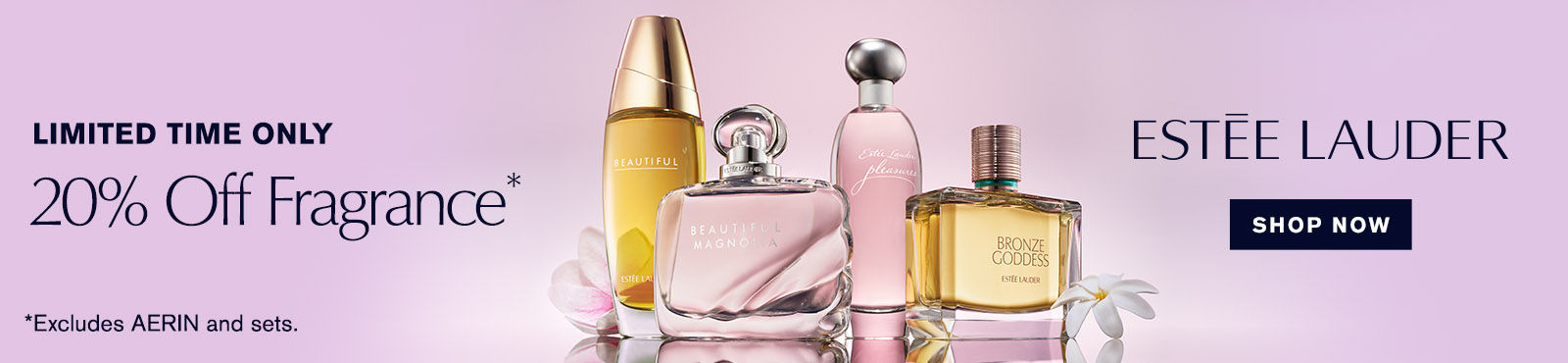 20% Off Estee Lauder Fragrances. Excludes sets.