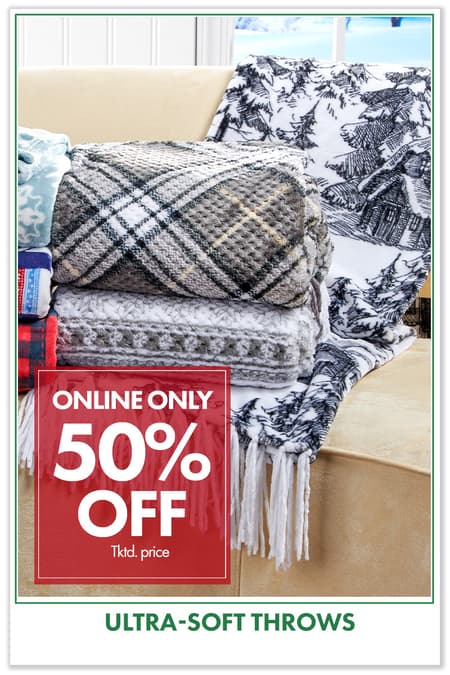 ONLINE ONLY 50% off tktd prices Ultra-Soft Throws