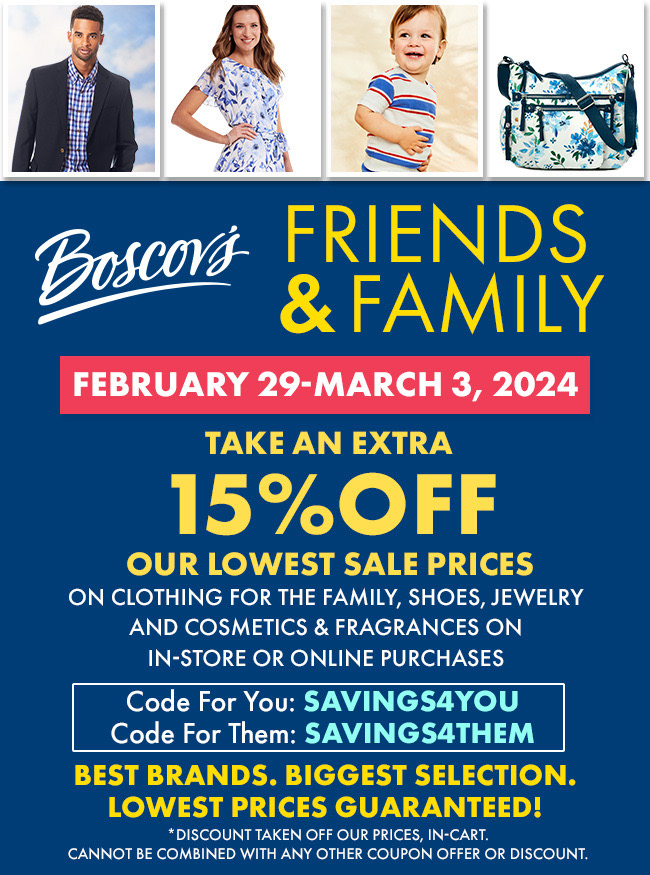 Friends & Family Boscov's