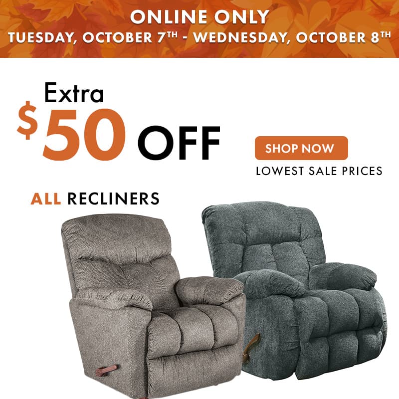 Extra $50 off Recliners
