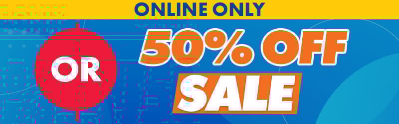 ONLINE ONLY 50% OFF SALE