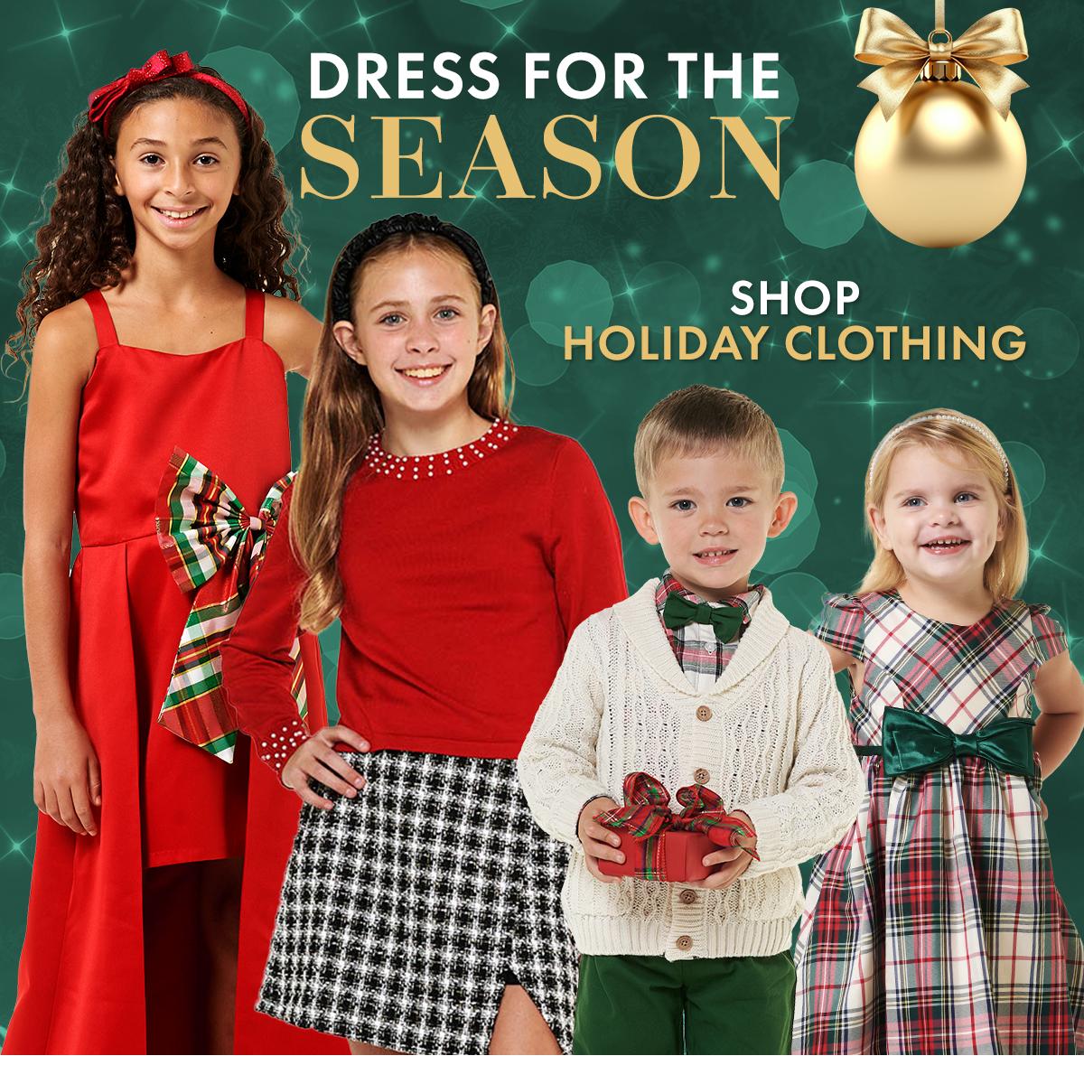 Dress for the Season
Shop Holiday Clothing