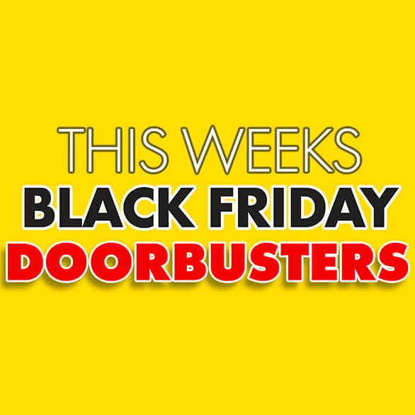 Black Friday Doorbusters