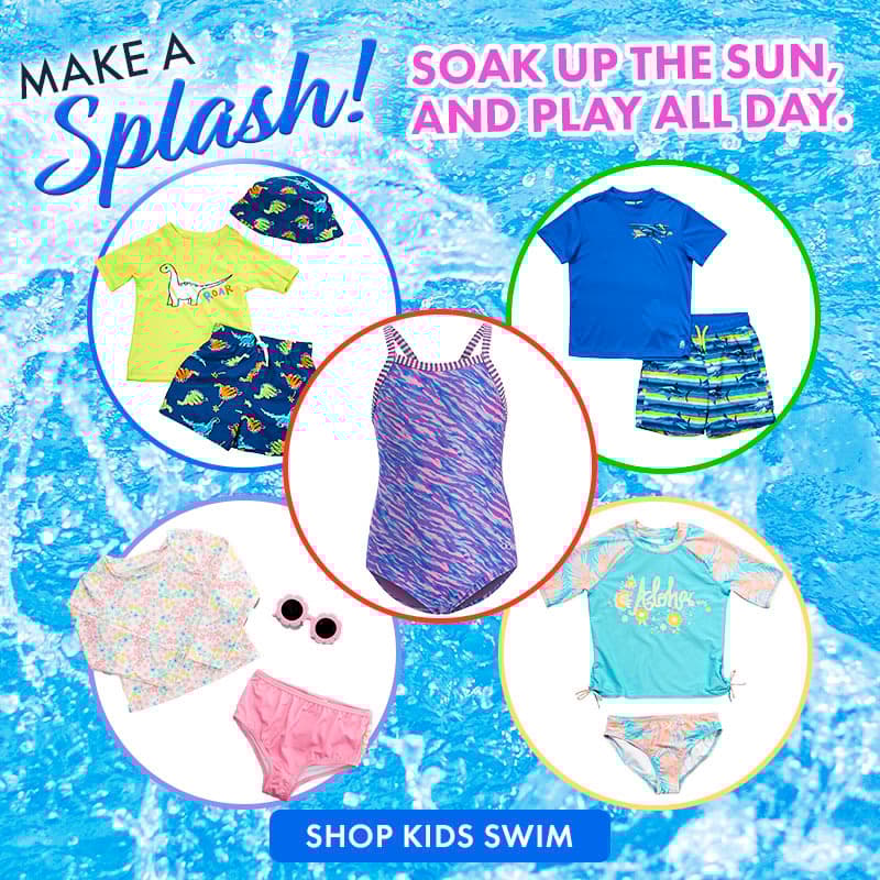 Make A Splash
Soak Up The Sun and Play All Day
Shop Swim Now