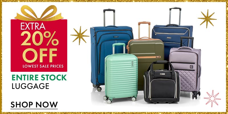 EXTRA 20% OFF LOWEST SALE PRICES ENTIRE STOCK Luggage