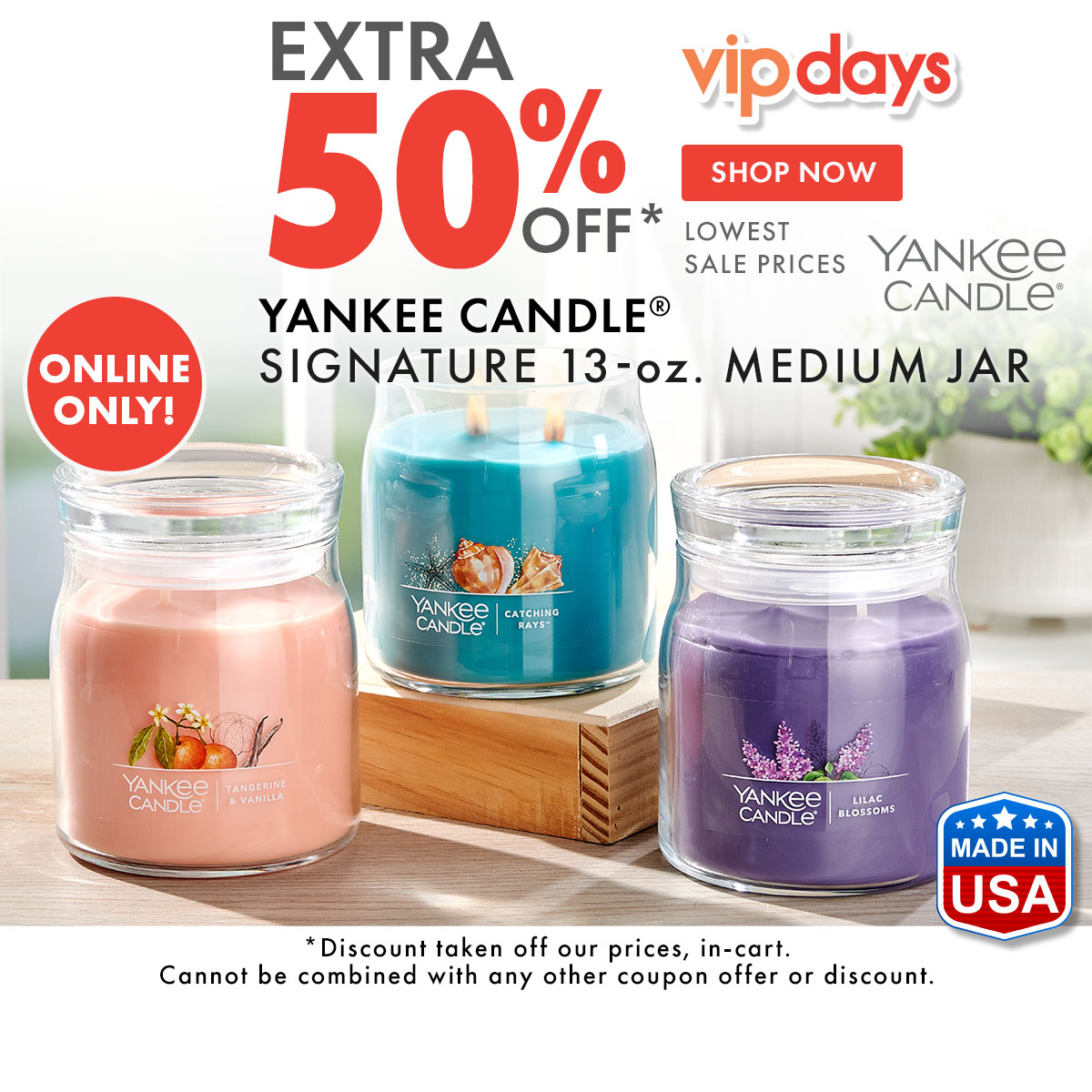 VIP Extra 50% OFF Yankee Candle
