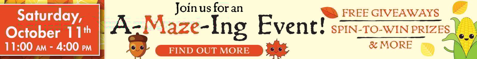 Join us this Saturday for our fall festival event in all stores! 