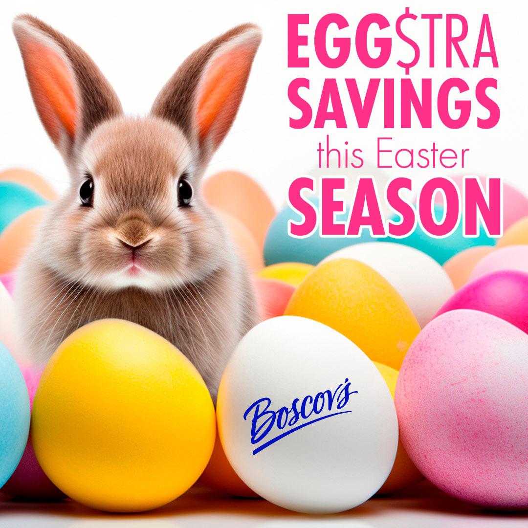 Eggstra Easter Savings