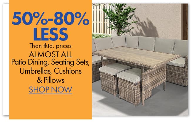 Patio Dining, Seating Sets, Umbrellas, Cushions & Pillows  