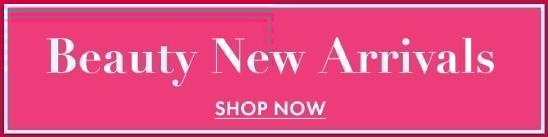 Beauty New Arrivals