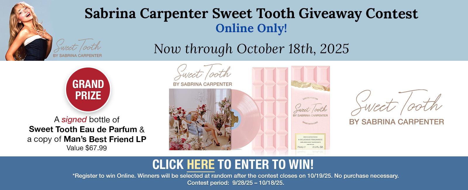 Sabrina Carpenter Sweet Tooth Giveaway Contest - Online Only!