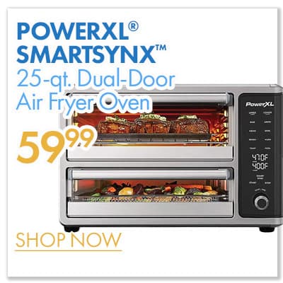 POWERXL® SmartSynx™ 25-qt. Dual-Door Air Fryer Oven $59.99