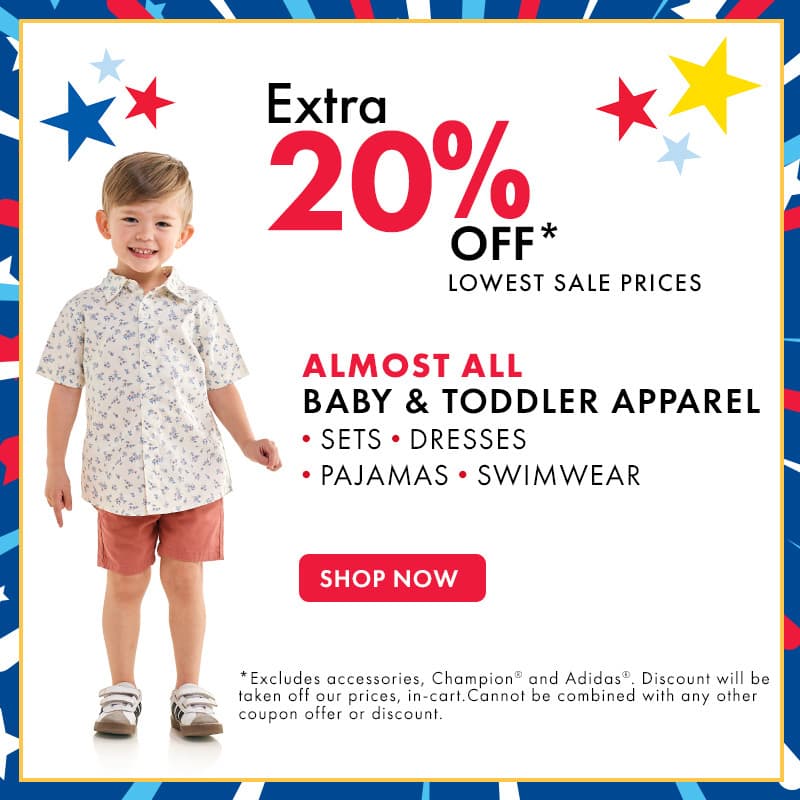 Extra 20% Off lowest sale prices
Almost All Baby & Toddler Apparel
Sets, Dresses, Pajamas, Swimwear