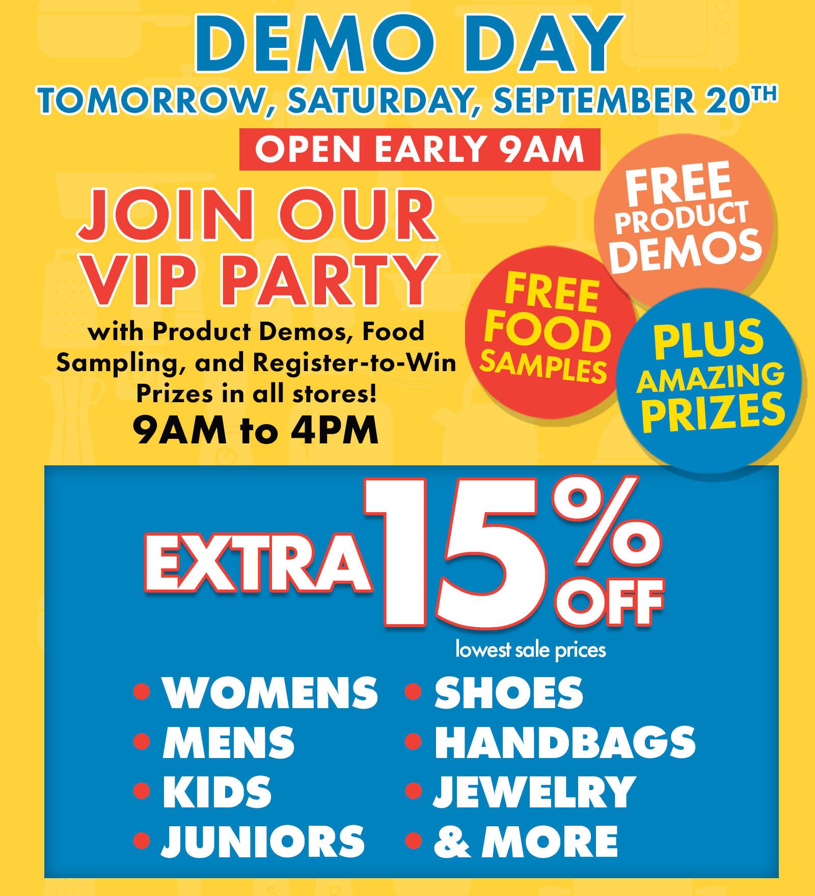 Demo Days are this Saturday, 9/20, in-store & only PLUS an Extra 15% Off Top Departments! 