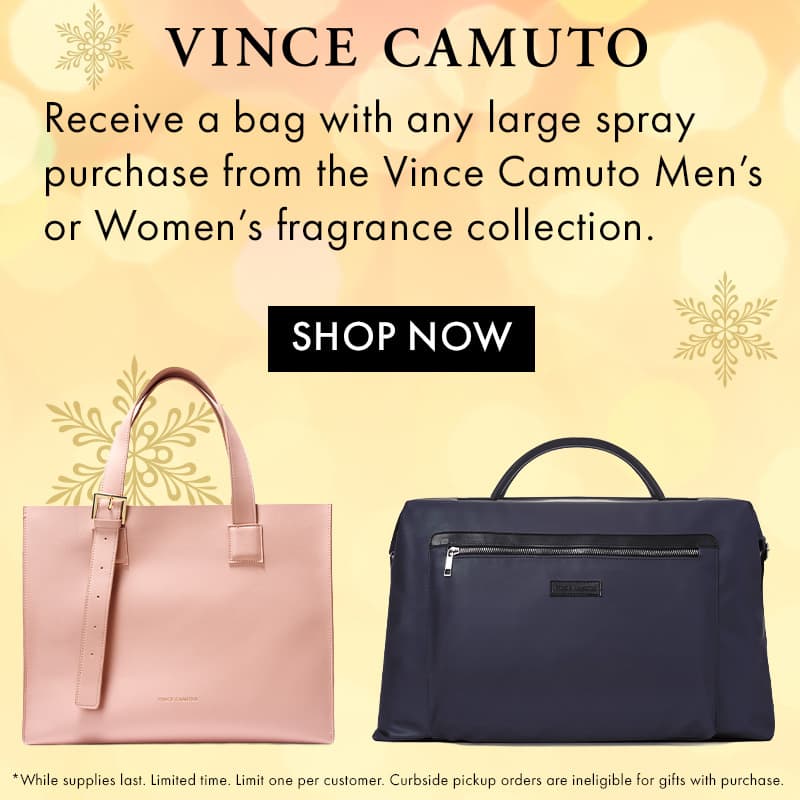 Receive a bag with any large spray purchase from the Vince Camuto Men's or Women's fragrance collection.