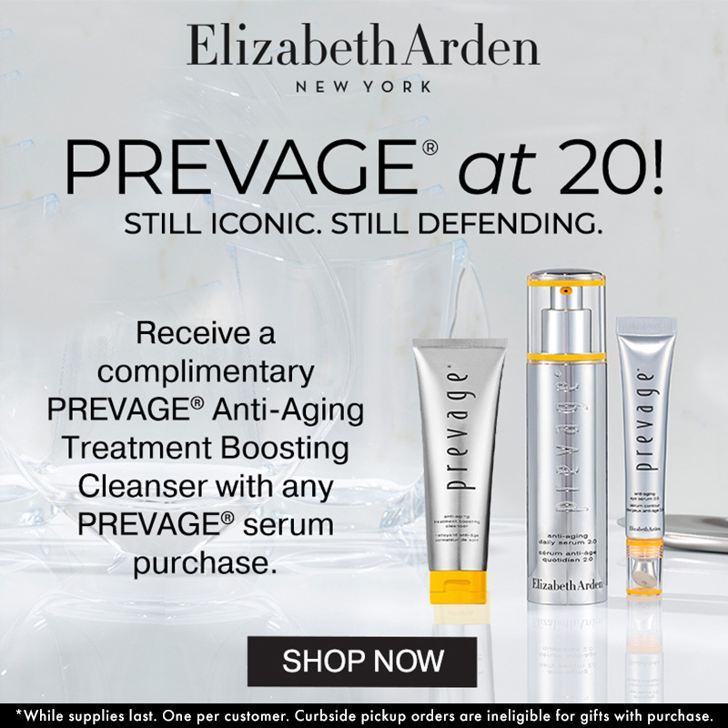 Receive a complimentary PREVAGE Anti-Aging Treatment Boosting Cleanser with any PREVAGE serum purchase.