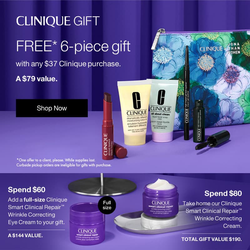 FREE 6 piece gift with a $37 Clinique Purchase