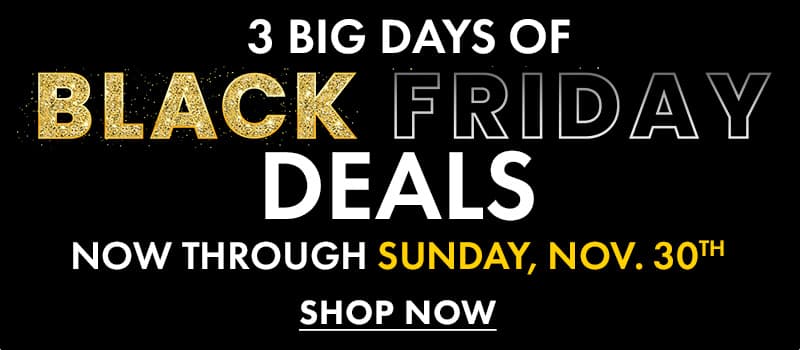 3 Big Days of Black Friday Deals