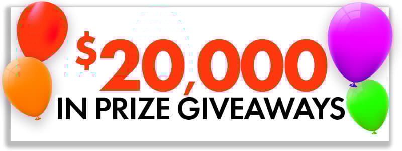 $20,000 in Prize Giveaways