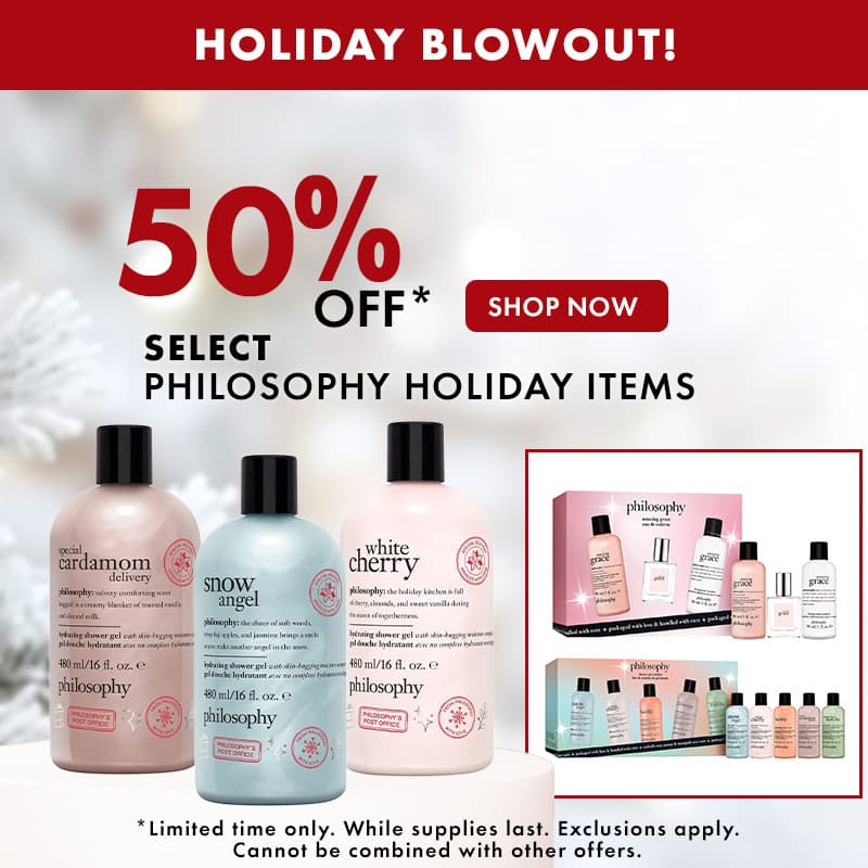 50% Off select Philosophy Holiday items