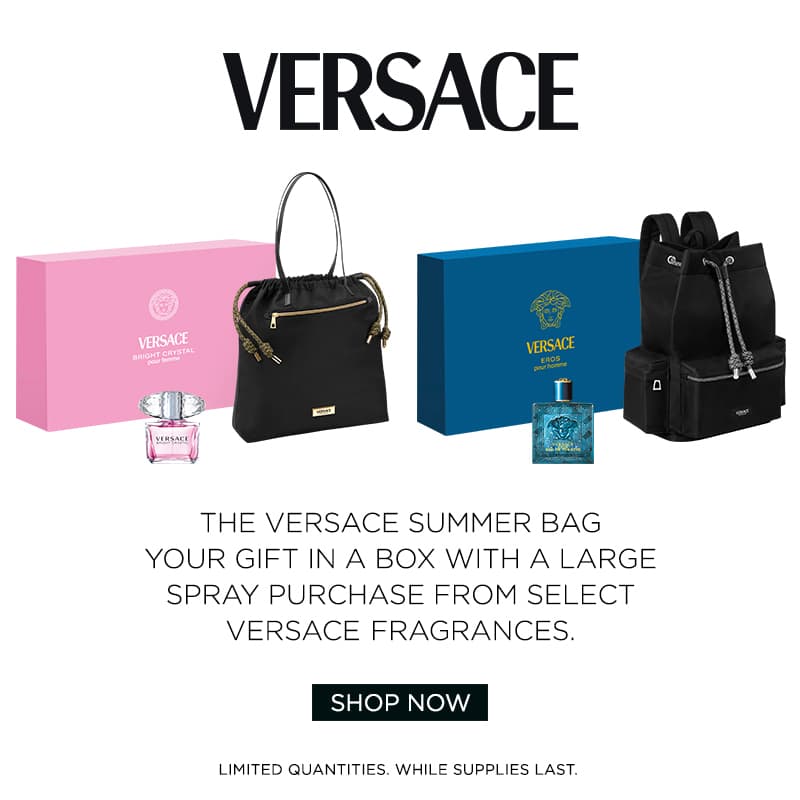 Your Gift in a Box with a large spray purchase from select Versace fragrances. *Quantities limited, while supplies last.
