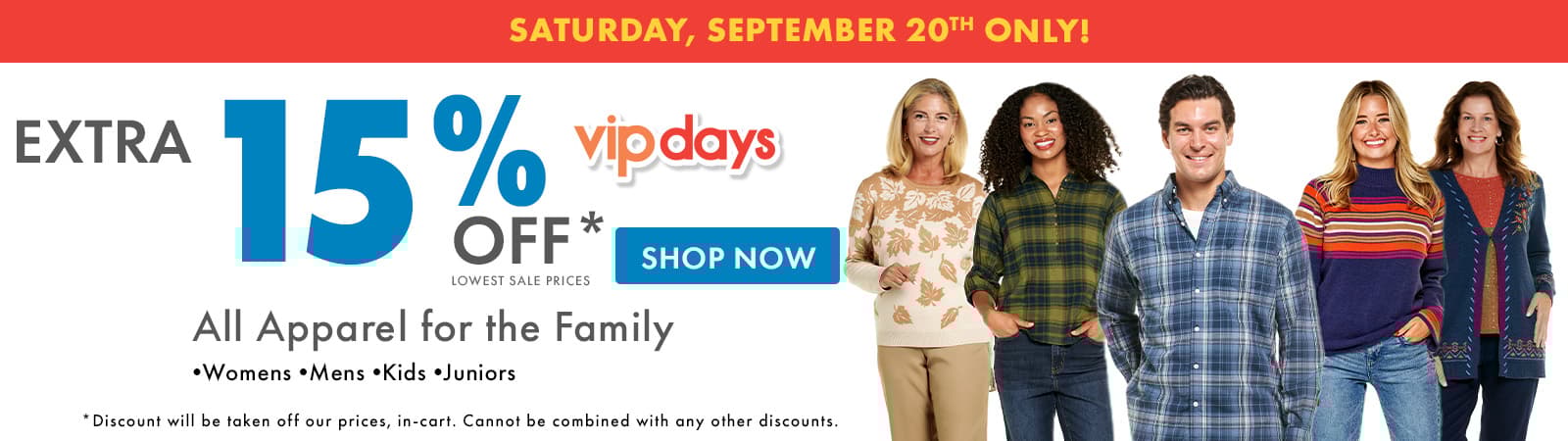 Extra 15% off Apparel for the Family