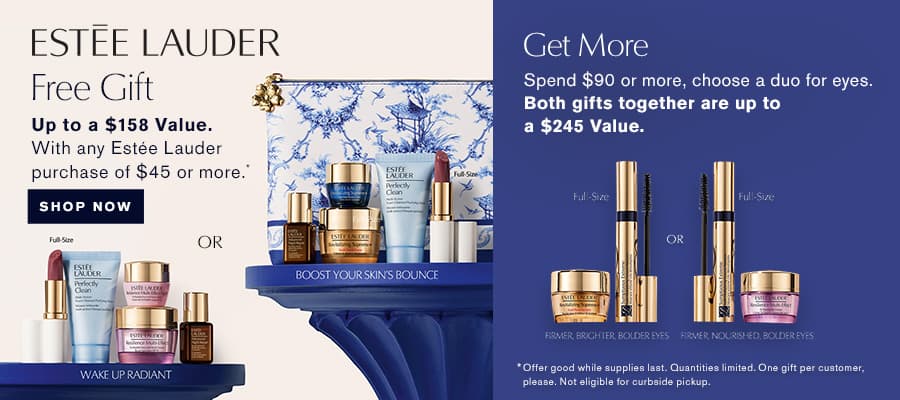 FREE 6-Pc. Gift of your choice with any $45 or more Estee Lauder purchase.