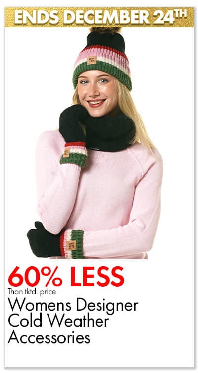 Ends 12/24 60% less than…Womens Designer Cold Weather Accessories 