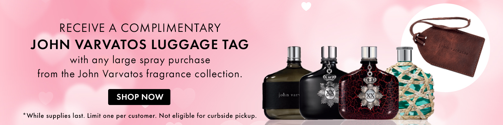 Free Luggage Tag with any large spray purchase from the John Varvatos fragrance collection.