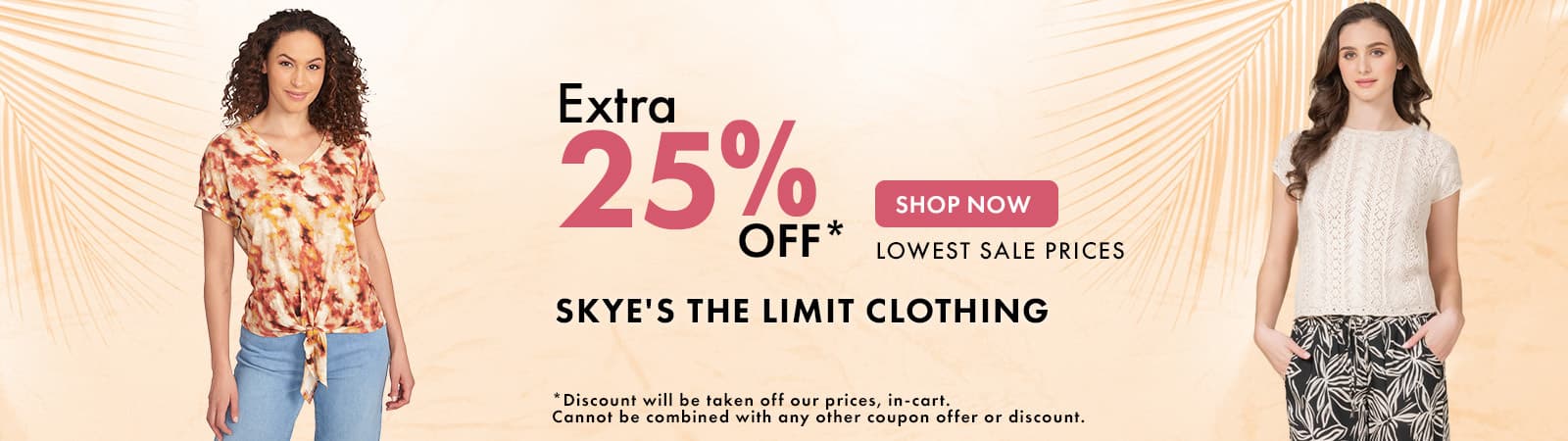 Extra 25% Off Skye's The Limit Clothing