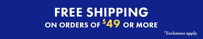Free Shipping on orders $49 or more