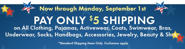 Pay Only $5 for All Standard Shipping Item Orders
