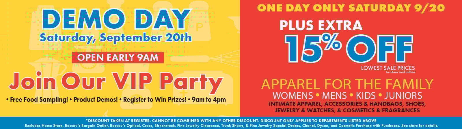 Demo Days are this Saturday, 9/20, in-store & only PLUS an Extra 15% Off Top Departments! 