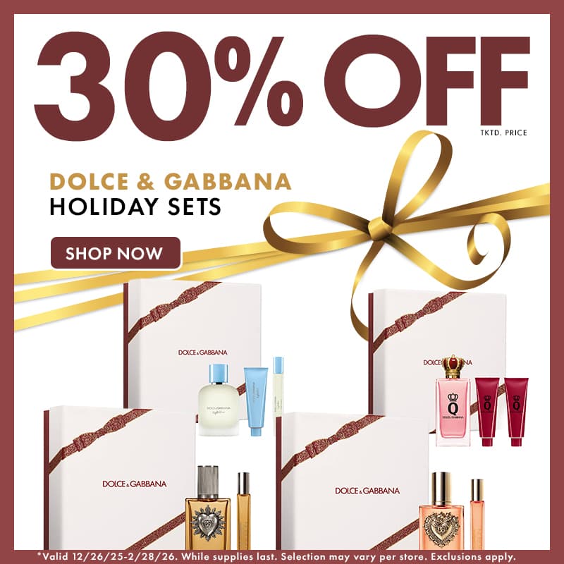 30% Off select Dolce & Gabbana Holiday Sets