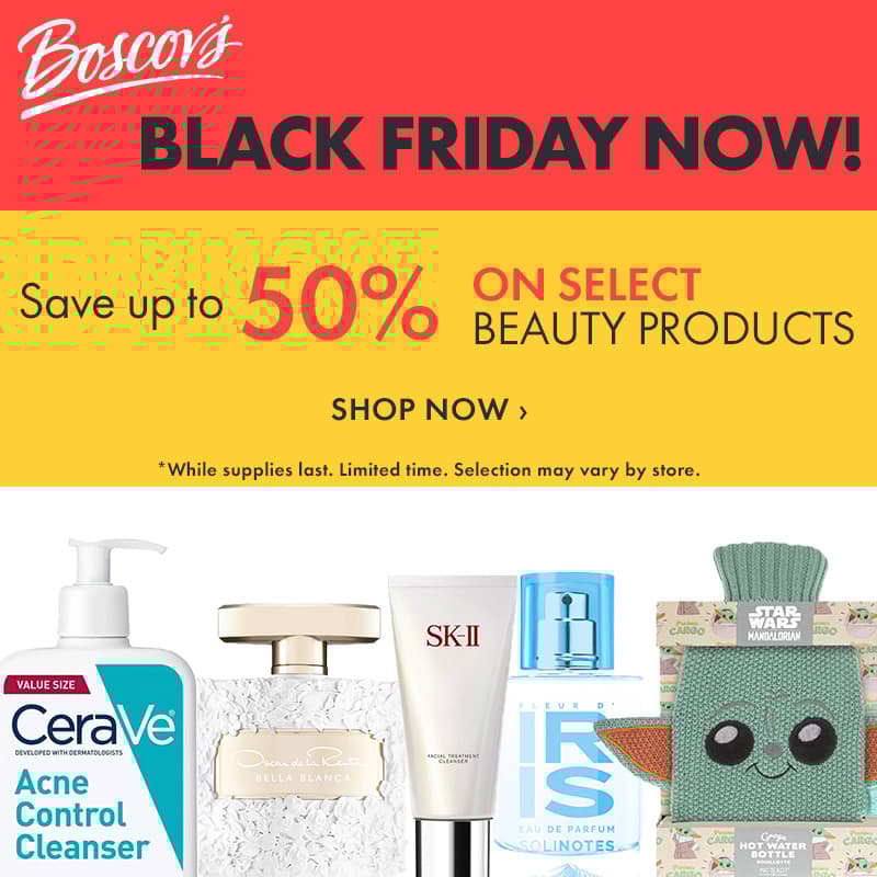 Black Friday Now! Save up to 50% Off on select Beauty Products