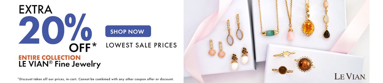 extra 20% off Lowest Sale Prices Entire Collection Le Vian Fine Jewelry