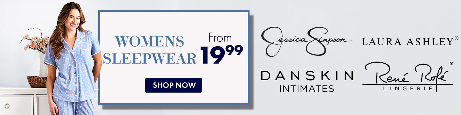 Shop Womens Sleepwear by Jessica Simpson, Laura Ashley, Danskin, Rene Rofe