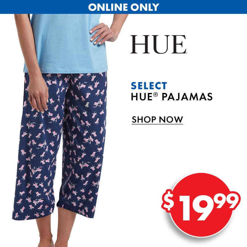 Online Only! Select Hue Pajamas $19.99