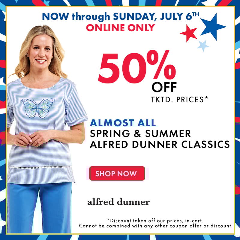 Online Only! 50% Off tktd. prices Almost All Spring & Summer Alfred Dunner Classics
