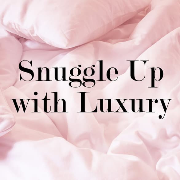 Snuggle Up with Luxury