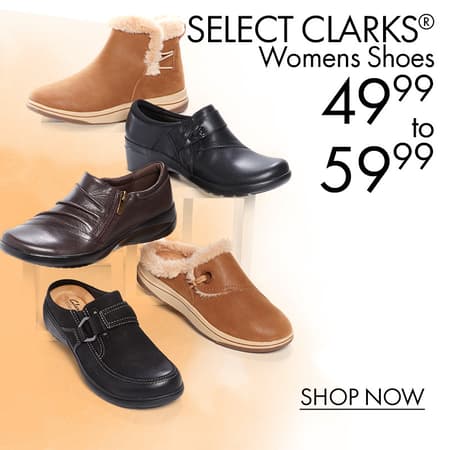 Select CLARKS® Womens Shoes $49.99 to $59.99
