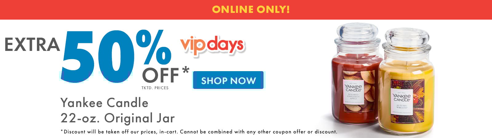 extra 50% off Yankee Candle 
