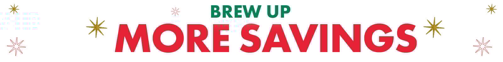 Brew Up More Savings