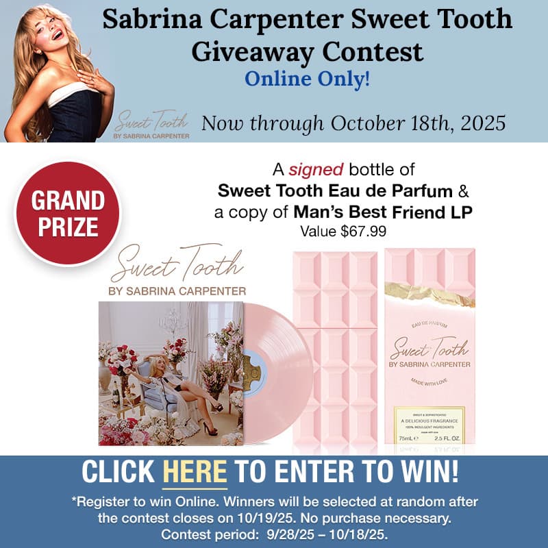 Sabrina Carpenter Sweet Tooth Giveaway Contest! Online only. Enter to win.